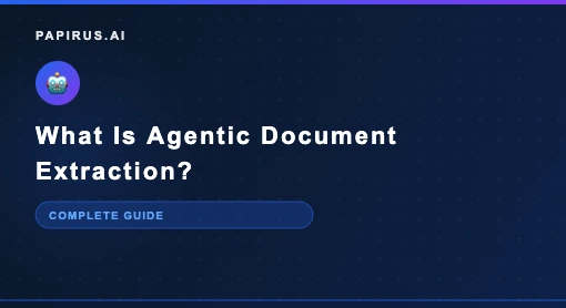 What is agentic document extraction explained